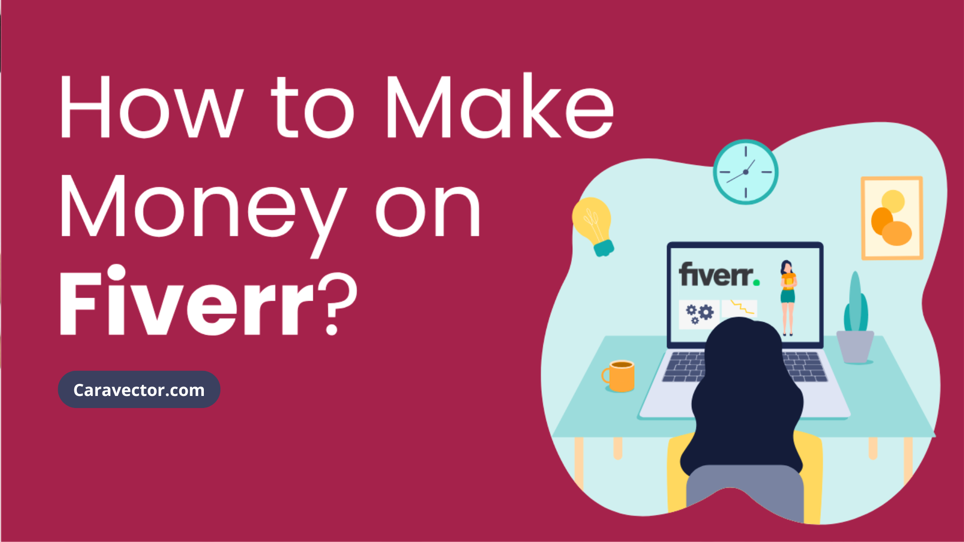 How to Make Money On Fiverr As a Beginner Freelancer